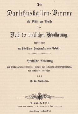 Foto: Titelseite des Buches von Raiffeisen zur Gründung und Organisation von Darlehnskassen.